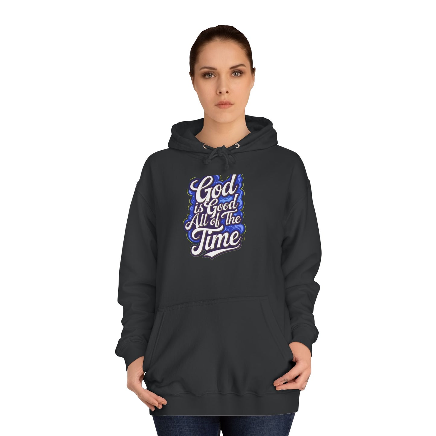 God Is Good All The Time| Cozy Unisex Hoodie