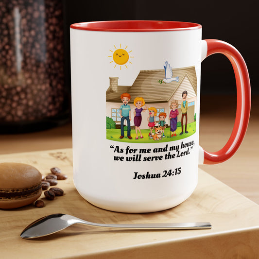 Family Unity: Joshua 24:15| 15oz Two-Toned Coffee Mug |Available in 5 Colors