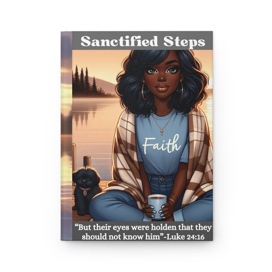 Sanctified Steps Hardcover Journal|Faith-Based for Reflection & Spiritual Growth