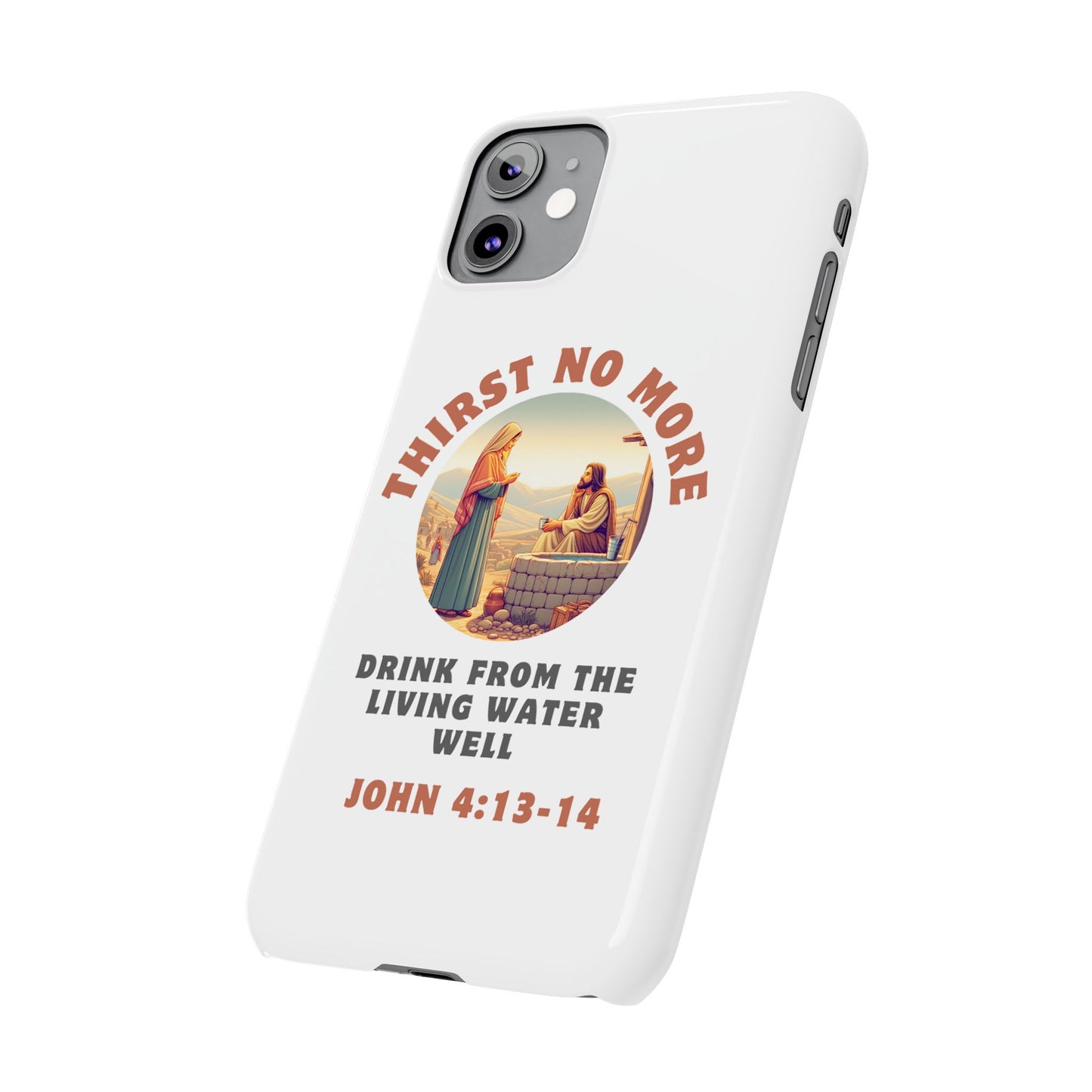 Thirst No More: Jesus and the Samaritan Woman Christian Slim Phone Case