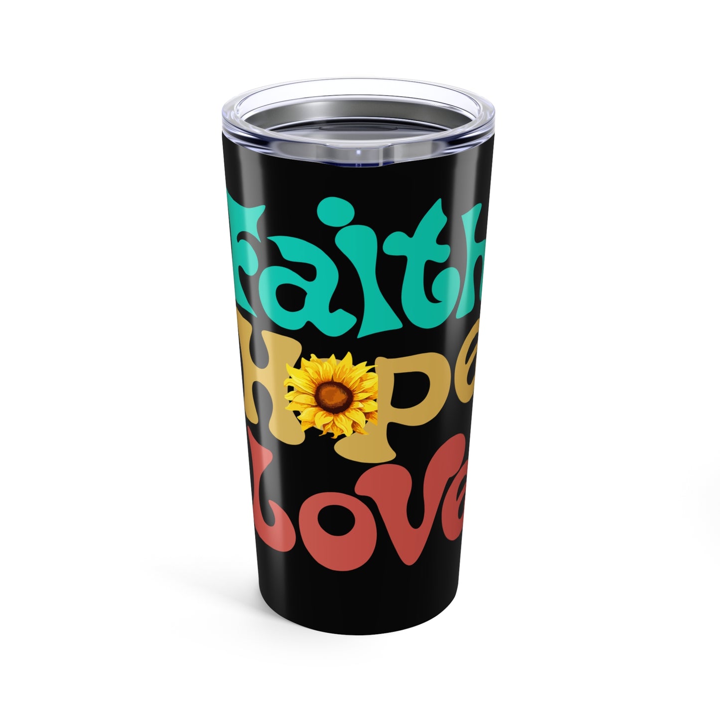Faith Hope and Love 20oz Ceramic Tumbler