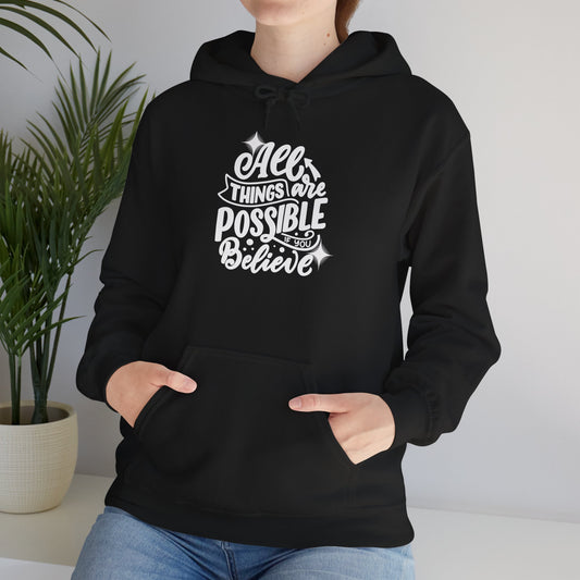 All Things Are possible Unisex Heavy Blend™ Hooded Sweatshirt