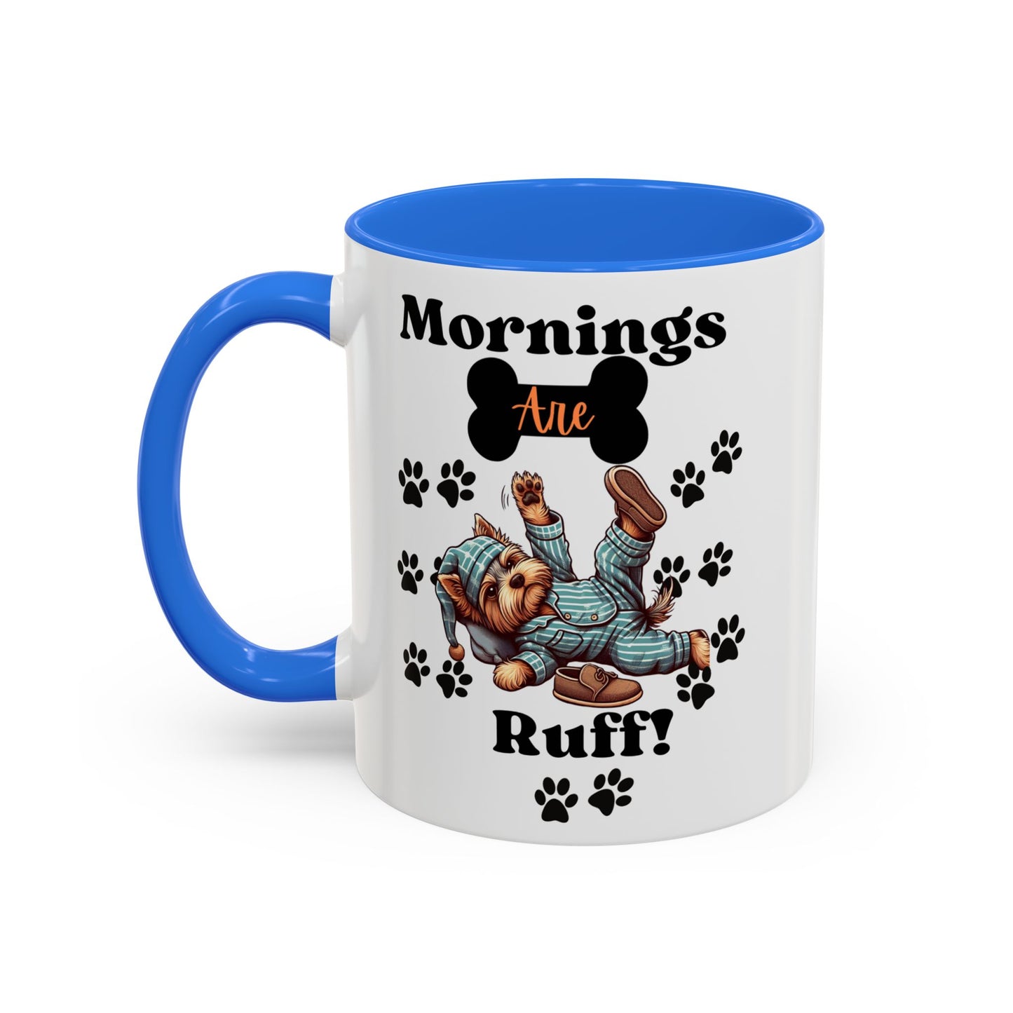 Mornings Are Ruff 11oz Two-Toned Pet Coffee Mug| Choose Your Color
