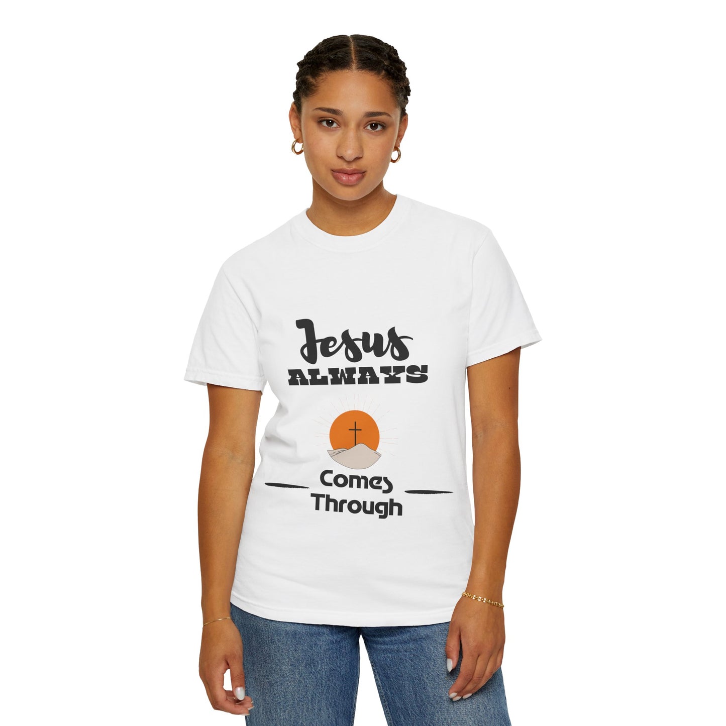 Divine Comfort: Jesus Always Comes Through Unisex T-shirt