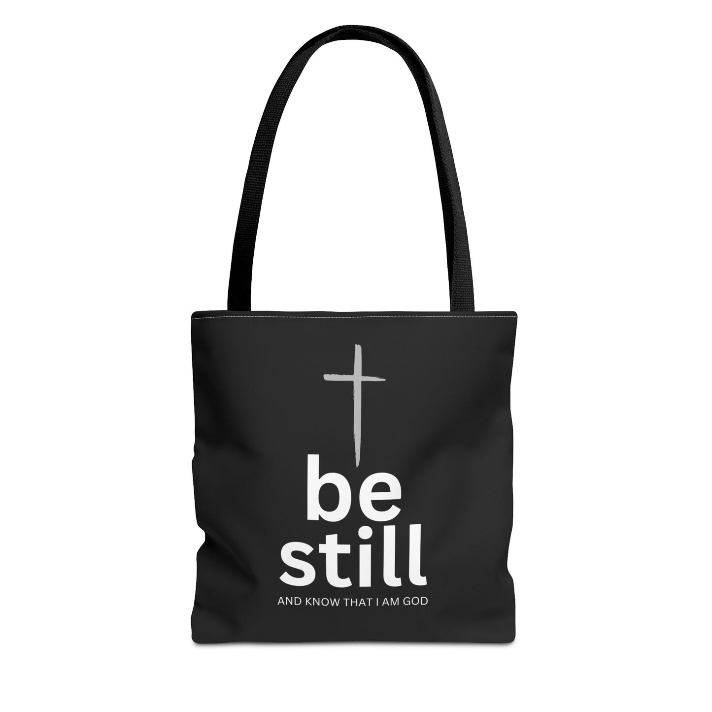 Be Still And Know I Am God Inspirational Tote Bag