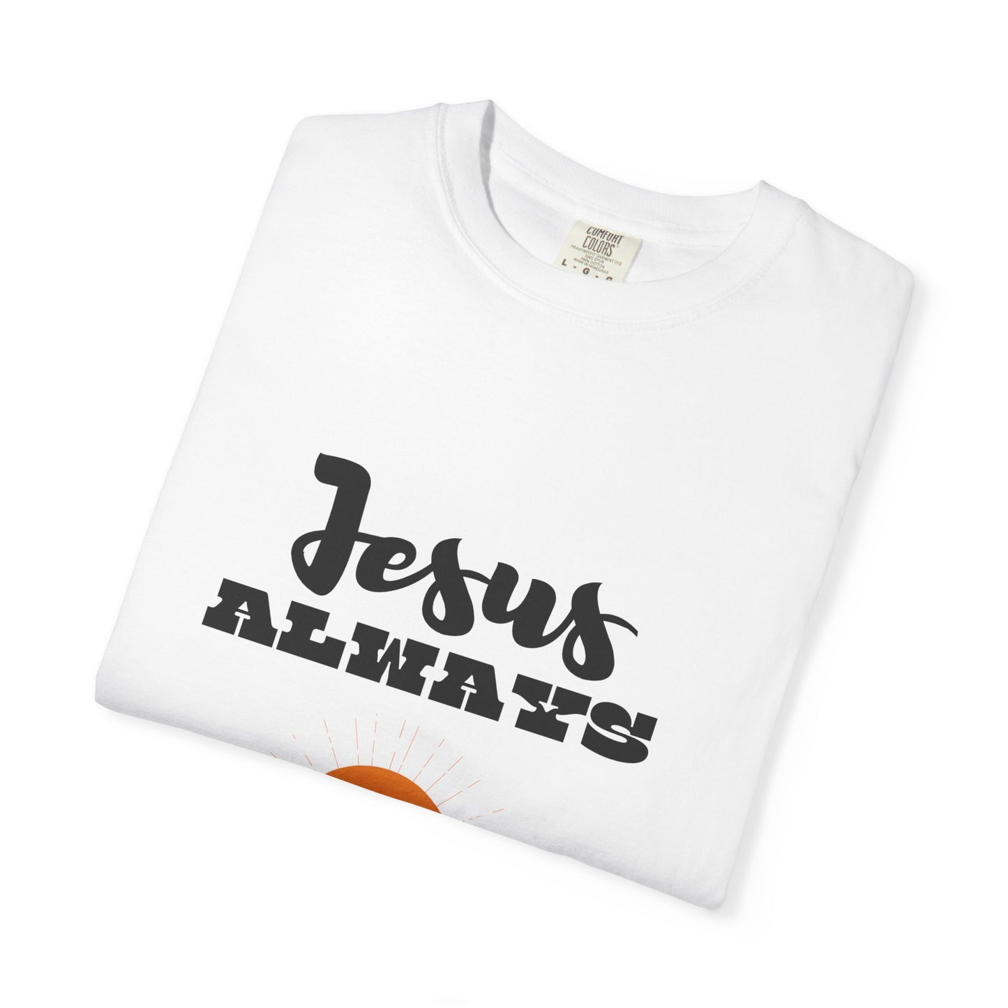 Divine Comfort: Jesus Always Comes Through Unisex T-shirt