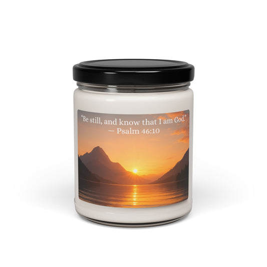 Be Still And Know I Am God| Psalm 46:10| Serene Soy Scented Candle