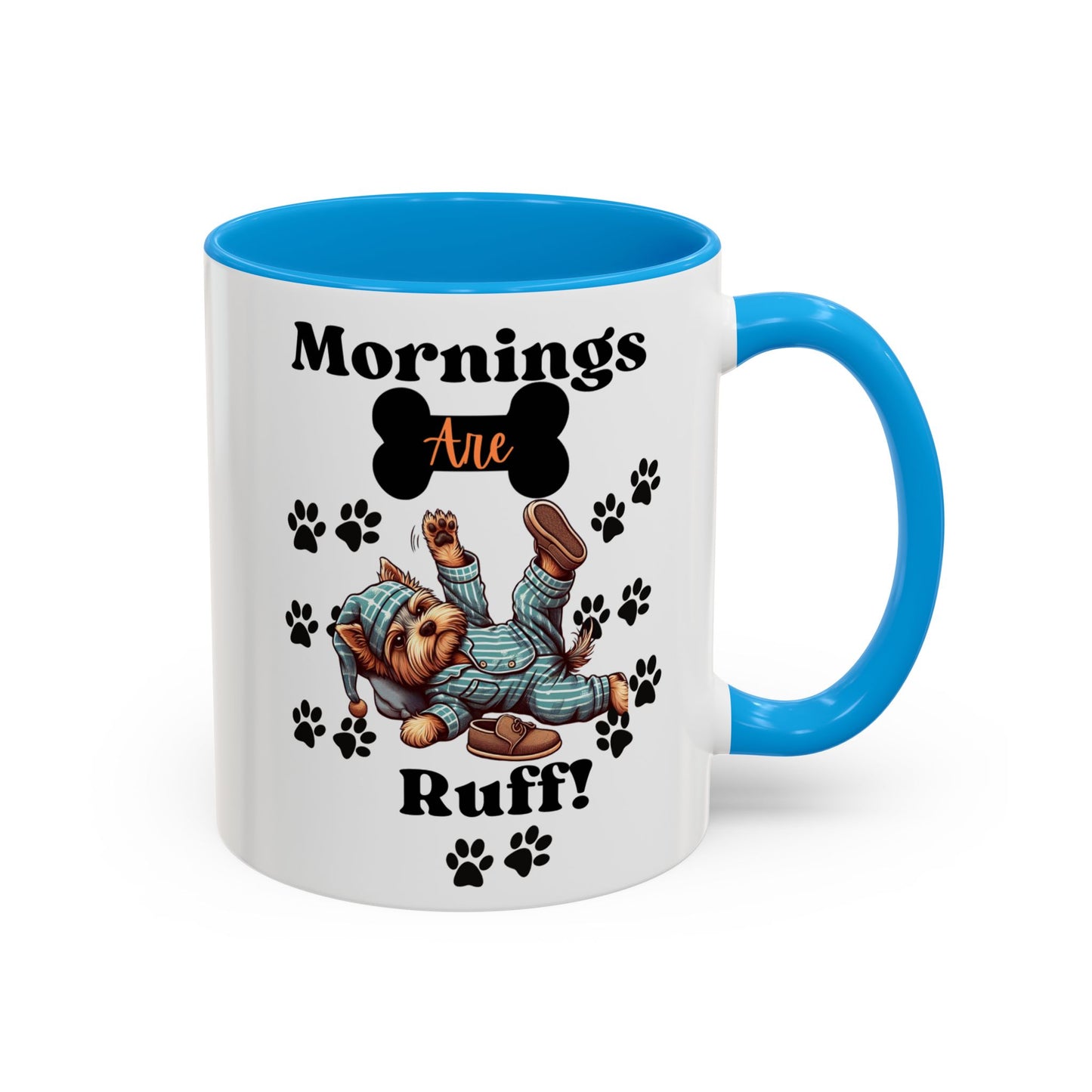 Mornings Are Ruff 11oz Two-Toned Pet Coffee Mug| Choose Your Color