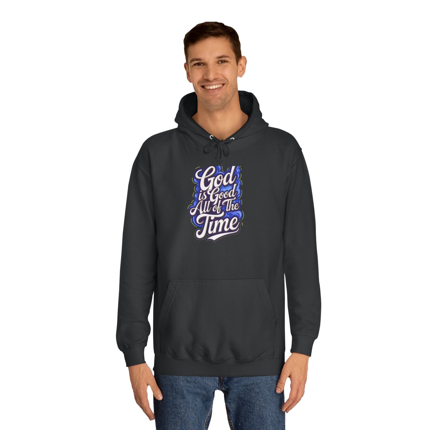 God Is Good All The Time| Cozy Unisex Hoodie