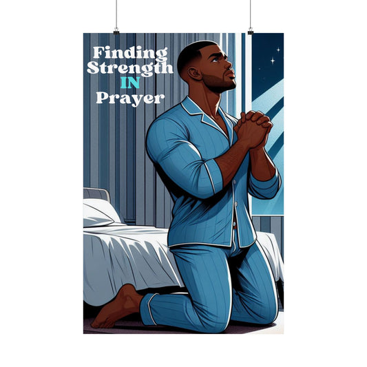 Strength Through Prayer: Premium Matte Vertical Poster