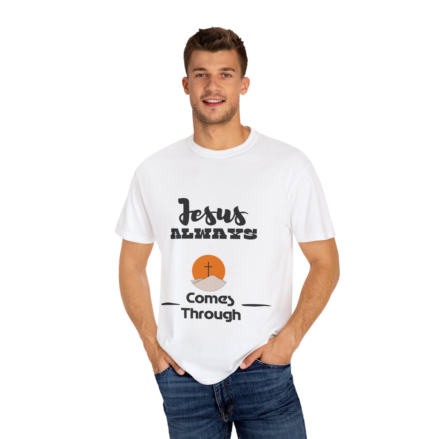 Divine Comfort: Jesus Always Comes Through Unisex T-shirt