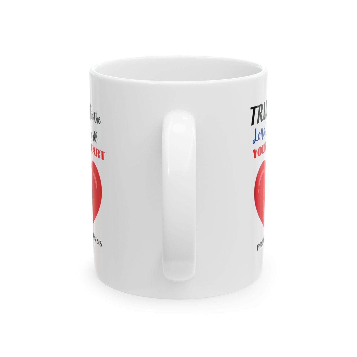 Trust In The Lord Proverbs 3:5 |Inspirational Ceramic Coffee Mug 11oz