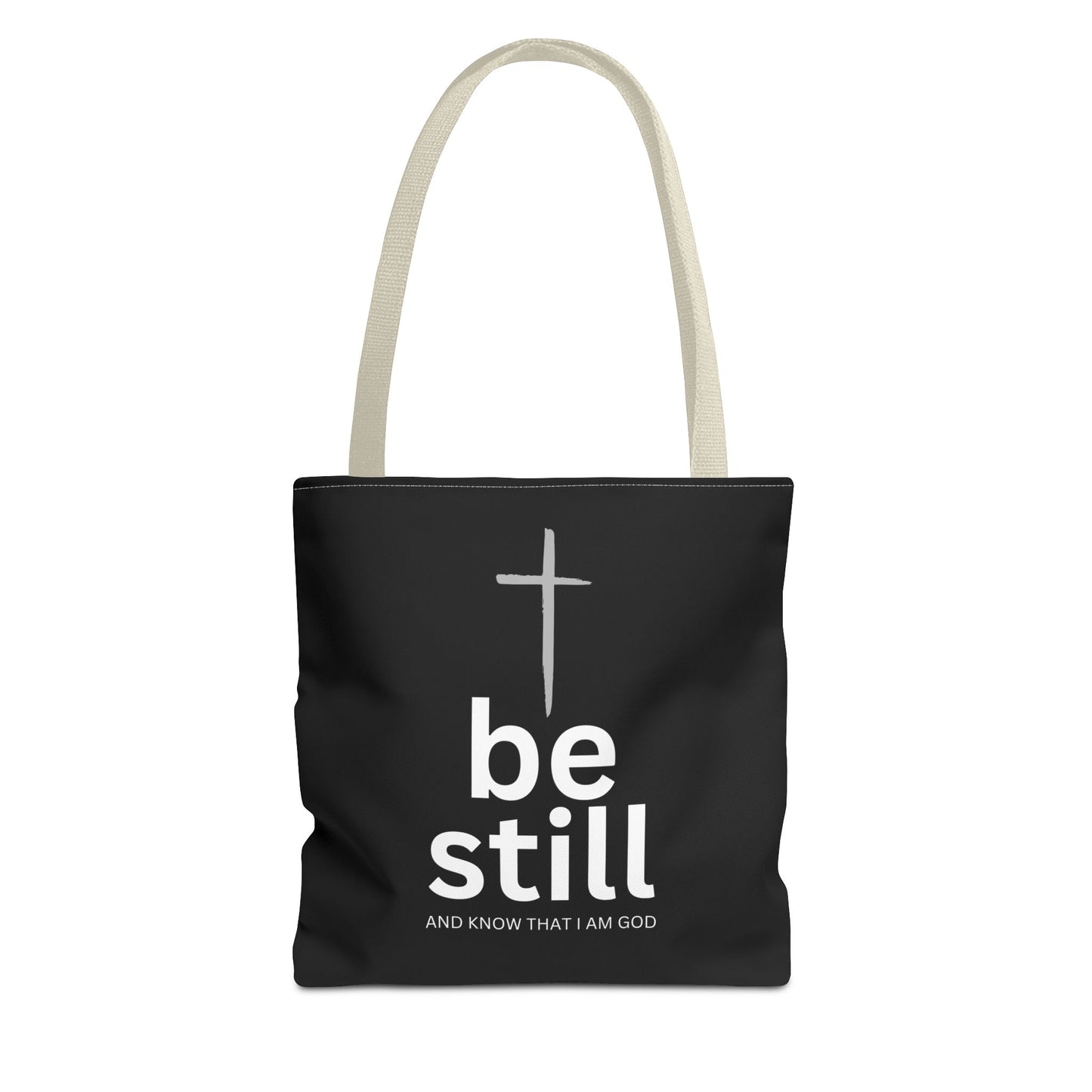 Be Still And Know I Am God Inspirational Tote Bag