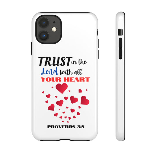 Trust In The Lord| Christian Custom Slim Tough Phone Case