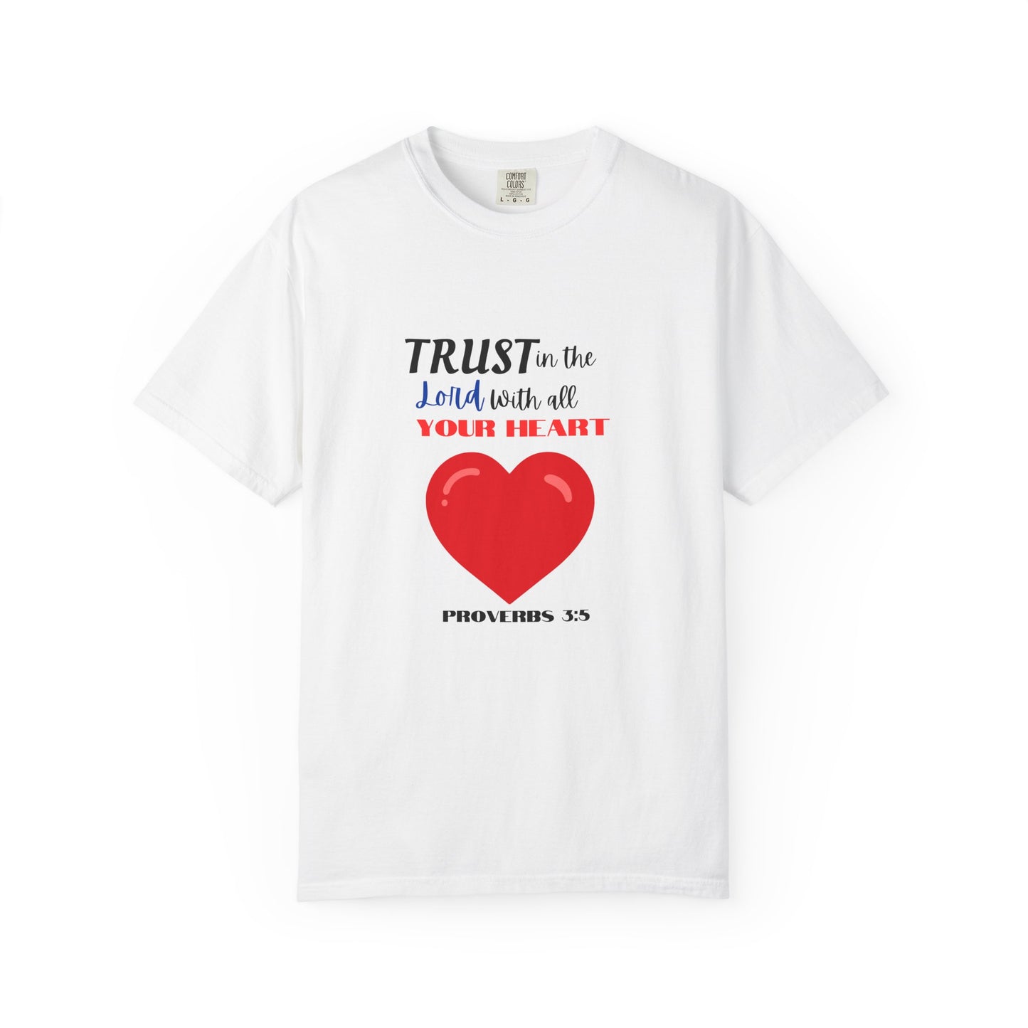 Trust In The Lord Unisex T-shirt