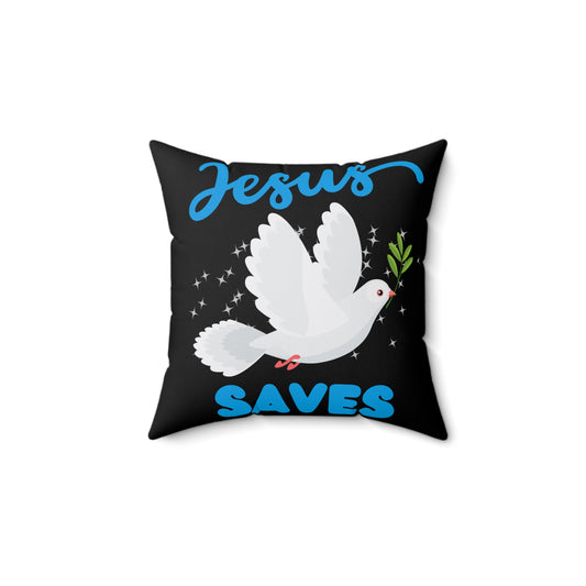 Divine Comfort: Jesus Saves Spun Polyester Square Pillow
