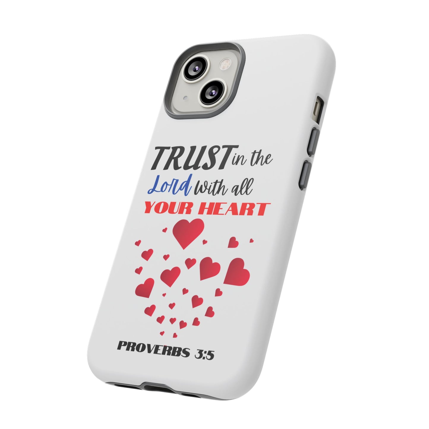 Trust In The Lord| Christian Custom Slim Tough Phone Case